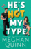 He's Not My Type (the Agitators Series)