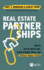 Real Estate Partnerships: Access More Cash, Acquire Bigger Deals, and Achieve Higher Profits With a Real Estate Partner