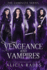 Vengeance and Vampires: The Complete Series