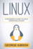 Linux: A Beginner's Guide to Linux Operating System