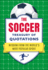 The Soccer Treasury of Quotations: Wisdom from the World's Most Popular Sport