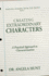 Creating Extraordinary Characters: A Practical Approach to Characterization