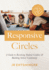 Responsive Circles: A Guide to Resolving Student Conflict and Building School Community (a Step-By-Step Guide to Restorative Classroom Management)
