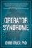 Operator Syndrome