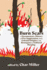 Burn Scars: a Documentary History of Fire Suppression, From Colonial Origins to the Resurgence of Cultural Burning