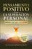 Pensamiento Positivo para la Superaci�n Personal: Sabidur�a Eterna Para El �xito Moderno: Revelando Los Secretos de Los Antiguos Maestros Y Los 5 Pasos Para Superar Tus Miedos, Eliminar La Ansiedad Y Alcanzar Tus Metas Personales