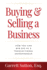 Buying & Selling a Business: How You Can Win Big as a Transactional Entrepreneur