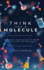 Think Like a Molecule