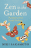 Zen in the Garden: The Japanese Art of Peaceful Gardening
