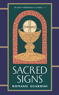 Sacred Signs (Os Justi Theological Classics)