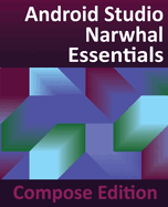 Android Studio Narwhal Essentials-Compose Edition