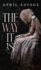 The Way It Is