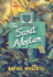 The Secret Adoption: A Family Memoir