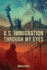 U.S. Immigration Through My Eyes
