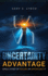 Uncertainty Advantage