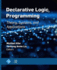 Declarative Logic Programming-Theory, Systems, and Applications