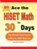 Ace the HiSET Math in 30 Days: The Ultimate Crash Course to Beat the HiSET Math Test