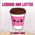 Lessons and Lattes