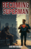 Becoming Superman
