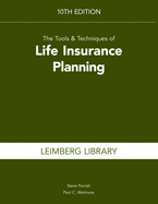 The Tools & Techniques of Life Insurance Planning