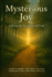Mysterious Joy: Life In The Kingdom Of God