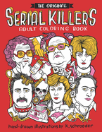 Serial Killers: Adult Coloring Book