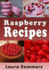 Raspberry Recipes (Fruit Recipes)