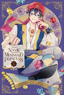 In the Name of the Mermaid Princess, Vol. 5 (Volume 5)