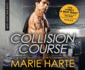 Collision Course (Body Shop Bad Boys, 4) (Audio Cd)