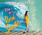 Don't Date Rosa Santos Nina Moreno
