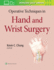Operative Techniques in Hand and Wrist Surgery With Access Code (Hb 2020)