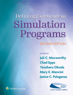 Defining Excellence in Simulation Programs 2ed (Ie) (Pb 2023)