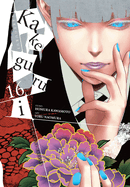 Kakegurui-Compulsive Gambler-, Vol. 16 Format: Paperback