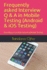Frequently Asked Interview Q & A in Mobile Testing (Android & IOS Testing): Easy Way to Crack the Interview(mobile Testing)