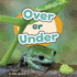 Over Or Under (Location Words)