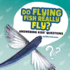 Do Flying Fish Really Fly? (Questions and Answers About Animals)