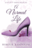 A Normal Life: Just Jett Series Book III