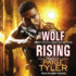 Wolf Rising (Swat: Special Wolf Alpha Team)