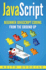 JavaScript: Beginner JavaScript Coding from the Ground Up