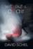 Without a Chair