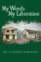 My Words, My Liberation
