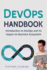 Devops Handbook: Introduction to Devops and Its Impact on Business Ecosystem