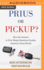 Prius Or Pickup?