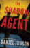 The Shadow Agent (the Agent, 3)