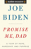 Promise Me, Dad: a Year of Hope, Hardship, and Purpose