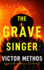 The Grave Singer (Shepard & Gray, 2)