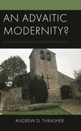 An Advaitic Modernity? : Raimon Panikkar and Philosophical Theology