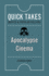 Apocalypse Cinema (Quick Takes: Movies and Popular Culture)