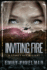 Inviting Fire