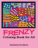 Frenzy Coloring Book for All